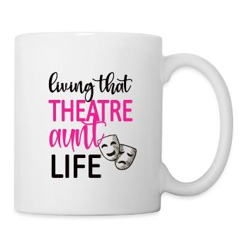 Théâtre Tante Fière Théâtre Acteurs Tante - Mug blanc - blanc - Droite