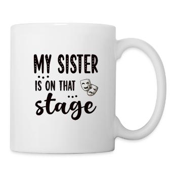 Fier Théâtre Sœur Actrice Sœur - Mug blanc - blanc - Droite