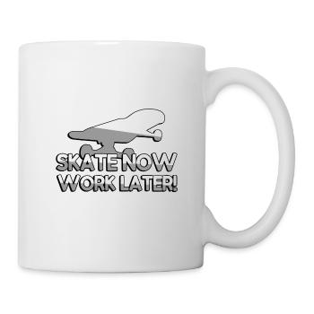 SKATE MAINTENANT TRAVAILLER PLUS TARD! + Skateboard - Sport - Mug blanc - blanc - Droite