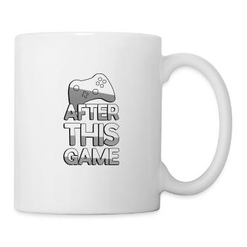 AFTER THIS GAME + Controller - Gaming - Tasse - Weiß - Rechts