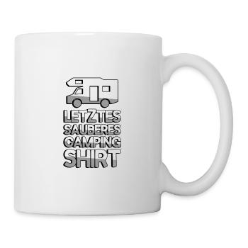 LETZTER SAUBERER CAMPING SHIRT Wohnwagen - Camping - Tasse - Weiß - Rechts