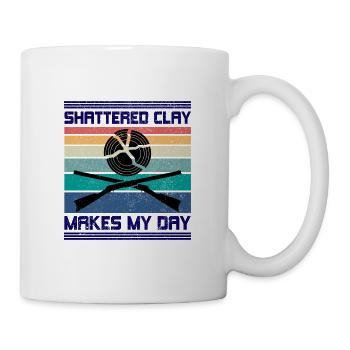 Shattered Clay Makes My Day Clay Pigeon Shooting - Mug - white - Right