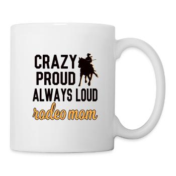 Stolze Rodeo Mama Rodeo-Reiter Mutter Geschenk - Tasse - Weiß - Rechts