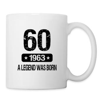 60th Birthday 1963 A LEGEND WAS BORN - Tasse - Weiß - Rechts