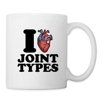 I love joint types - Mug - white - Right