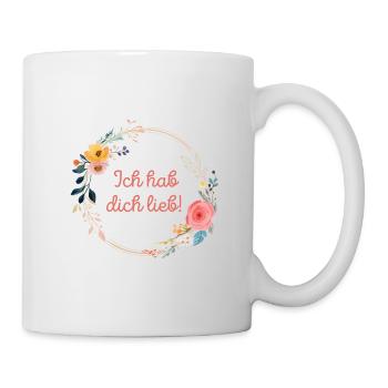 Ich hab dich lieb! Blumenkranz, personalisierbar - Tasse - Weiß - Rechts