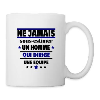 Ne jamais un homme qui dirige une équipe - Mug blanc - blanc - Droite