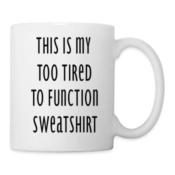 my sweatshirt 2 - Tasse - Weiß - Rechts