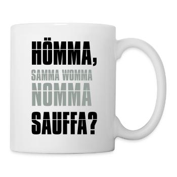 nomma sauffa - party trinksprüche - Tasse - Weiß - Rechts