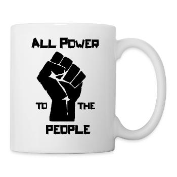 All Power to the People - Tasse - Weiß - Rechts