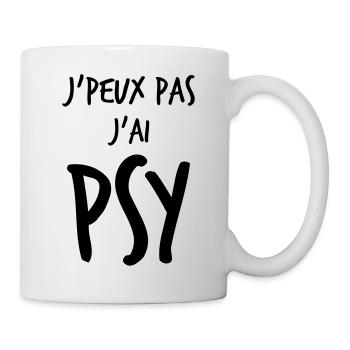 j'peux pas j'ai psy - Mug blanc - blanc - Droite