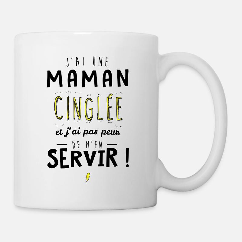 J'ai un maman cinglée et je peux m'en servir - Mug blanc - blanc