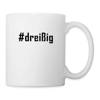 30. Geburtstag Hashtag #dreißig (schwarz) - Tasse - Weiß - Rechts