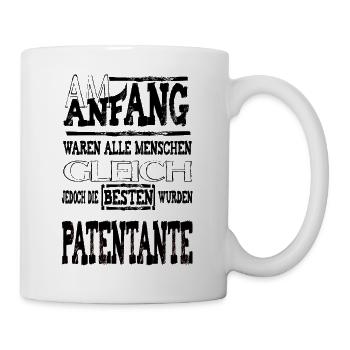 Am Anfang PATENTANTE - Tasse - Weiß - Rechts