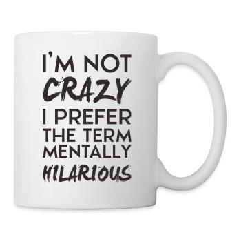 I'm not crazy - Mug - white - Right