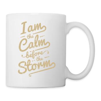 Calm Before Storm Text Saying Typography - Mug - white - Right