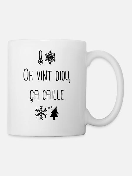 Oh vint diou ça caille ! - Mug blanc - blanc