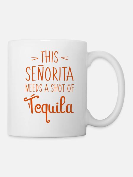 Tequila - Tasse - Weiß