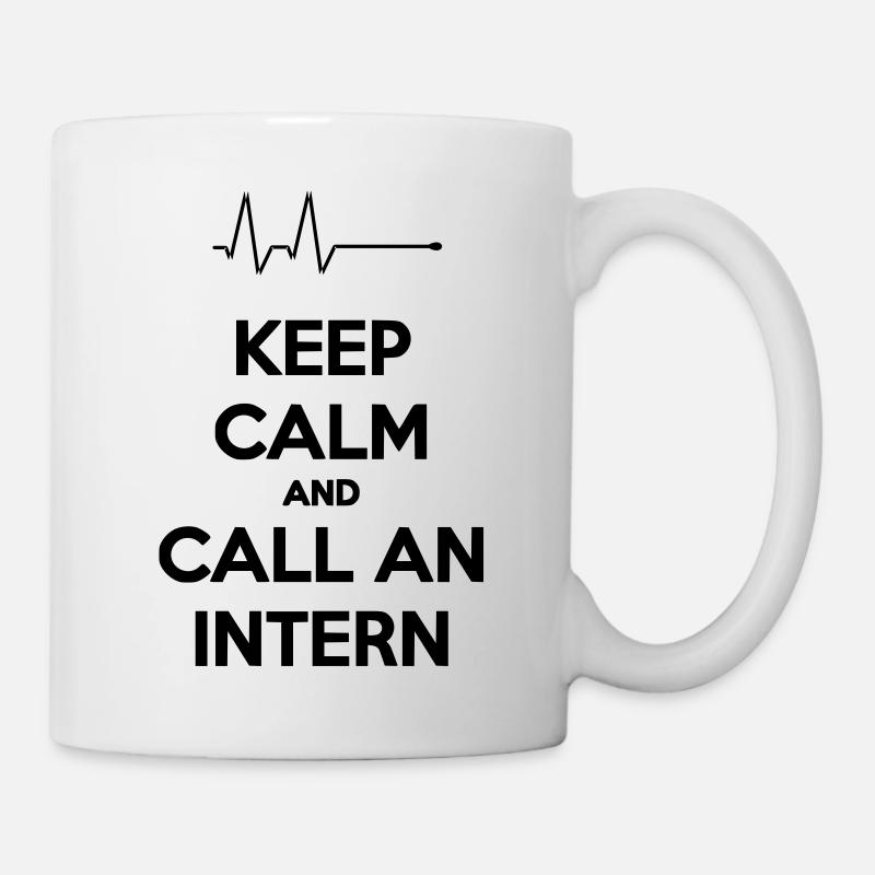 Bleib 'ruhig und rufen Sie einen Intern - Tasse - Weiß