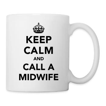 Keep Calm and Call A Midwife - Mug - white - Right