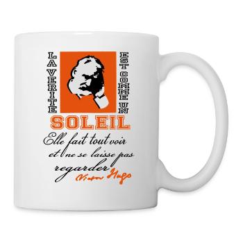La Vérité soleil citation Victor Hugo - Mug blanc - blanc - Droite