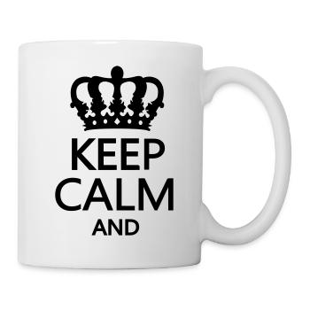 keep_calm_and - Mug - white - Right