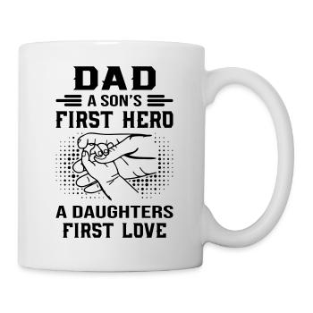 Dad A Son's First Hero - Tasse - Weiß - Rechts