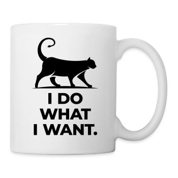 i do what i want - cat mom love - Tasse - Weiß - Rechts