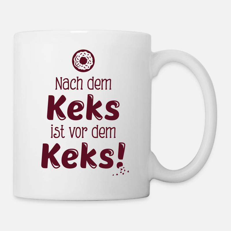 Nach dem Keks ist vor dem Keks - Spruch - 1C - Tasse - Weiß