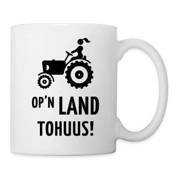 Op’n Land tohuus! (Landfrau / Plattdeutsch) - Tasse - Weiß - Rechts