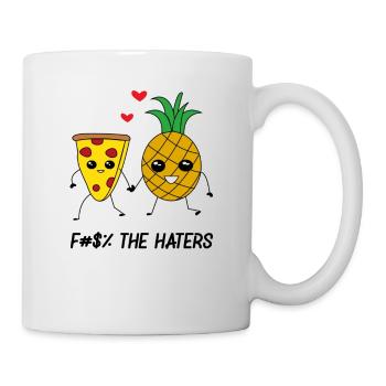 Pizza Hawaii / Fuck the Haters - Tasse - Weiß - Rechts