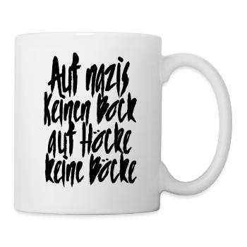 Auf Nazis keinen Bock, auf Höcke keine Böcke. - Tasse - Weiß - Rechts