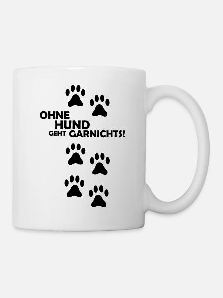 ohne_hund_geht_garnichts_01 - Tasse - Weiß