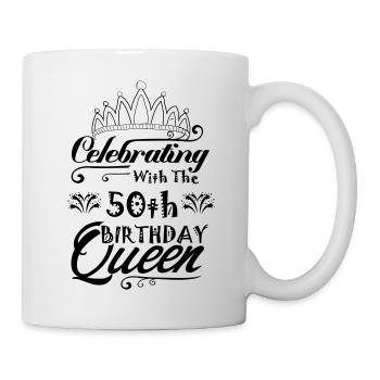 Celebrating With The 50th Birthday Queen - Mug - white - Right