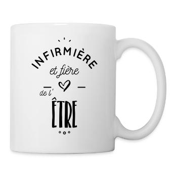 Infirmiere et fiere de l etre - Mug blanc - blanc - Droite