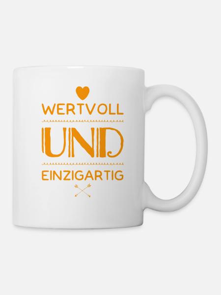 wertvoll und einzigartig - Tasse - Weiß