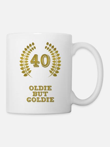 Oldie but Goldie 40 - 40 Jahre Geburtstag Jubiläum - Tasse - Weiß