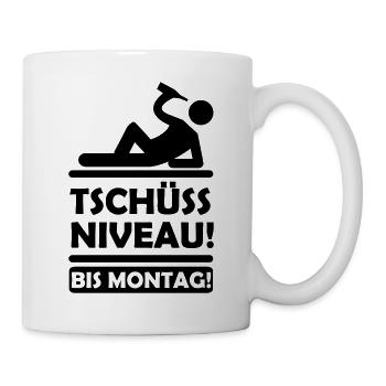 tschuess_niveau - Tasse - Weiß - Rechts