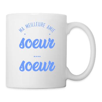 ma meilleure amie est ma soeur de coeur - Tasse - Weiß - Rechts