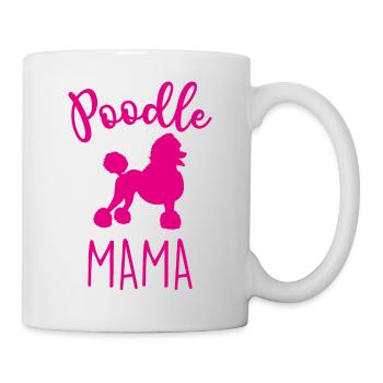POODLE MAMA - Tasse - Weiß - Rechts