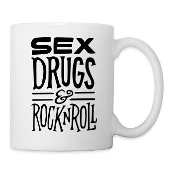 Sex Drugs and Rock n Roll - Tasse - Weiß - Rechts