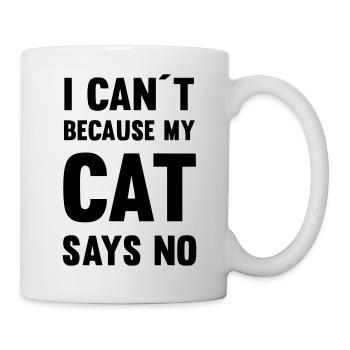 Je ne peux pas parce que mon chat dit non - Mug blanc - blanc - Droite