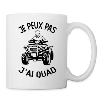 Je Peux Pas J'ai Quad - Mug blanc - blanc - Droite