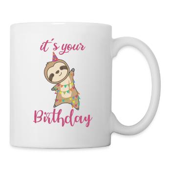 happy birthday wishes to you Faultier süß - Tasse - Weiß - Rechts