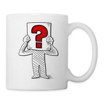 Frage, Fragezeichen, Fragesteller, unbekannt - Tasse - Weiß - Rechts