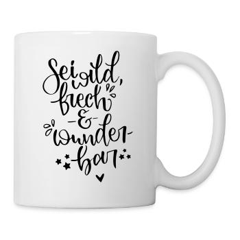 Wild frech wunderbar Spruch Kind Baby Kleinkind - Tasse - Weiß - Rechts