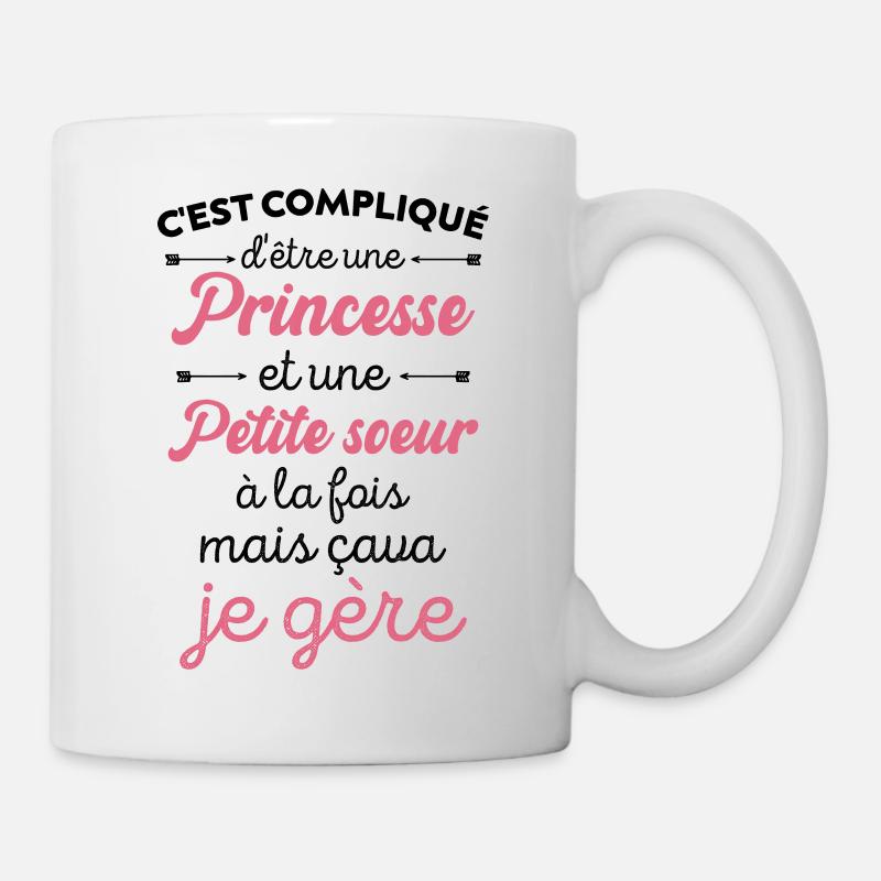 Petite Sœur Et Princesse Cadeau Drôle Pour Sœur - Mug blanc - blanc