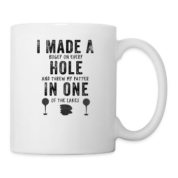 I Made A Hole In One - Golf Funny - Mug - white - Right