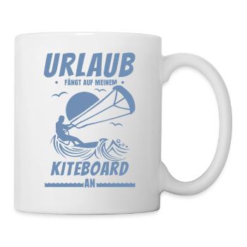 Urlaub fängt auf meinem Kiteboard an - Tasse - Weiß - Rechts