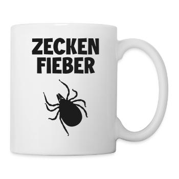 Ich hab Zeckenfieber! Zecke - Tasse - Weiß - Rechts